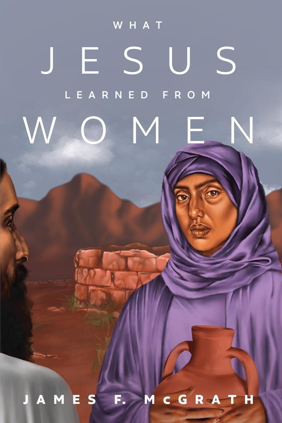 Vorderes Coverbild What Jesus Learned from Women