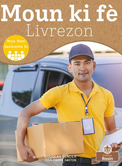 Vorderes Coverbild Moun KI Fè Livrezon (Delivery Person)