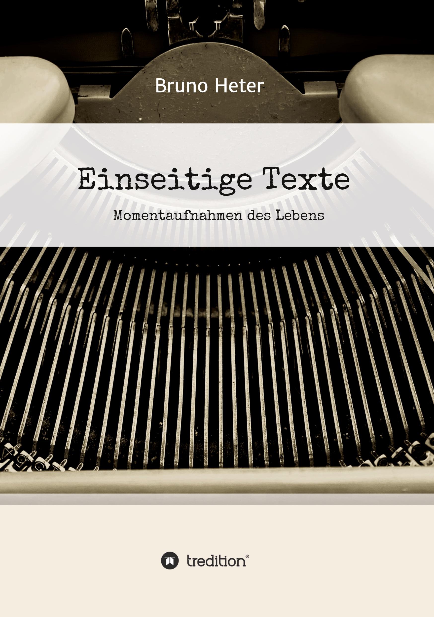 Vorderes Coverbild Einseitige Texte - Momentaufnahmen des Lebens