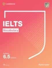 Vorderes Coverbild Ielts Vocabulary for Bands 6.5 and Above with Answers and Downloadable Audio