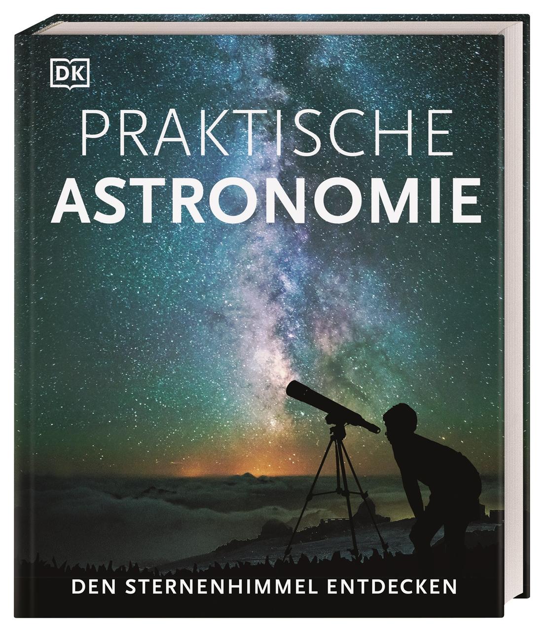 Vorderes Coverbild Praktische Astronomie. Den Sternenhimmel entdecken