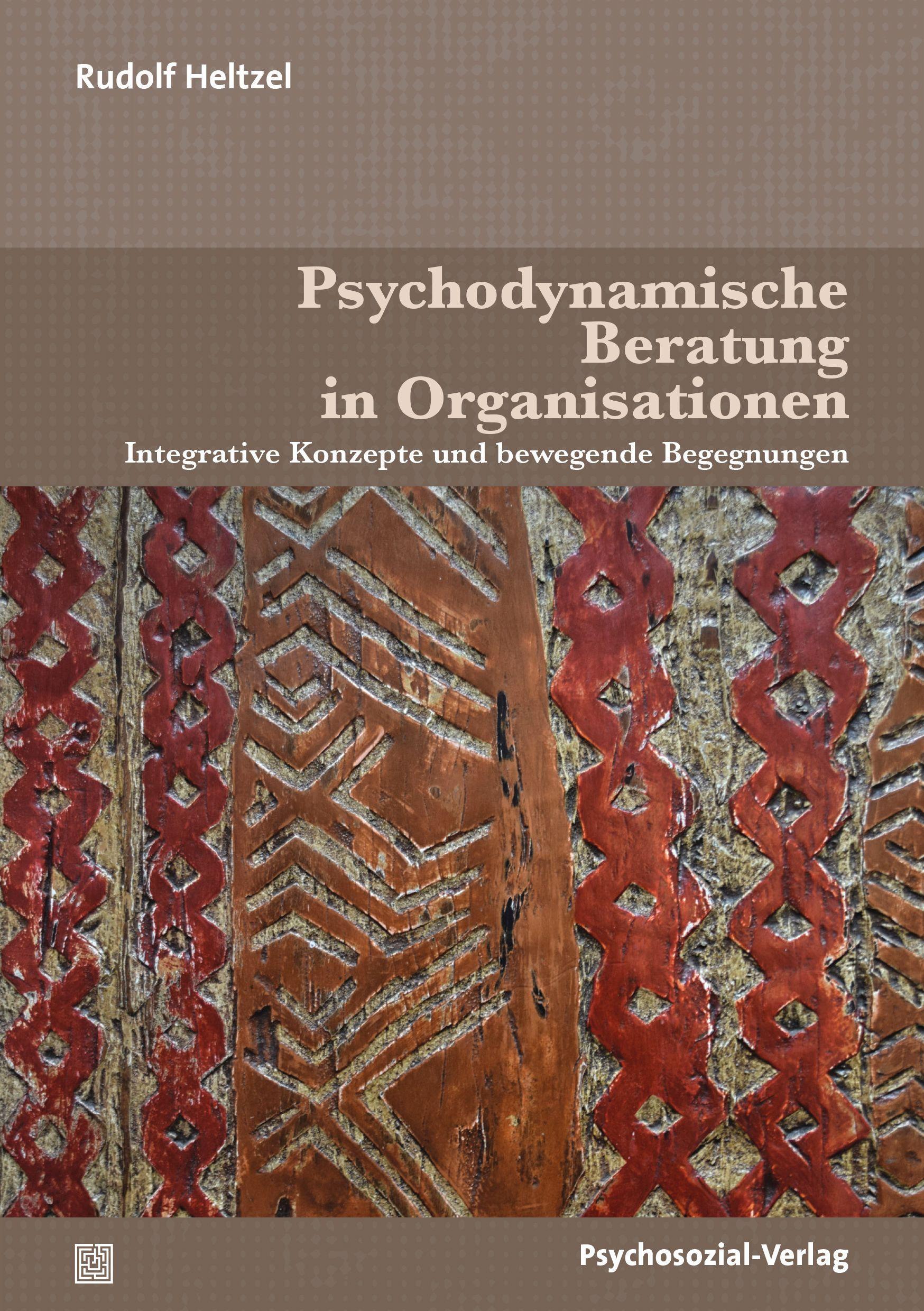 Vorderes Coverbild Psychodynamische Beratung in Organisationen