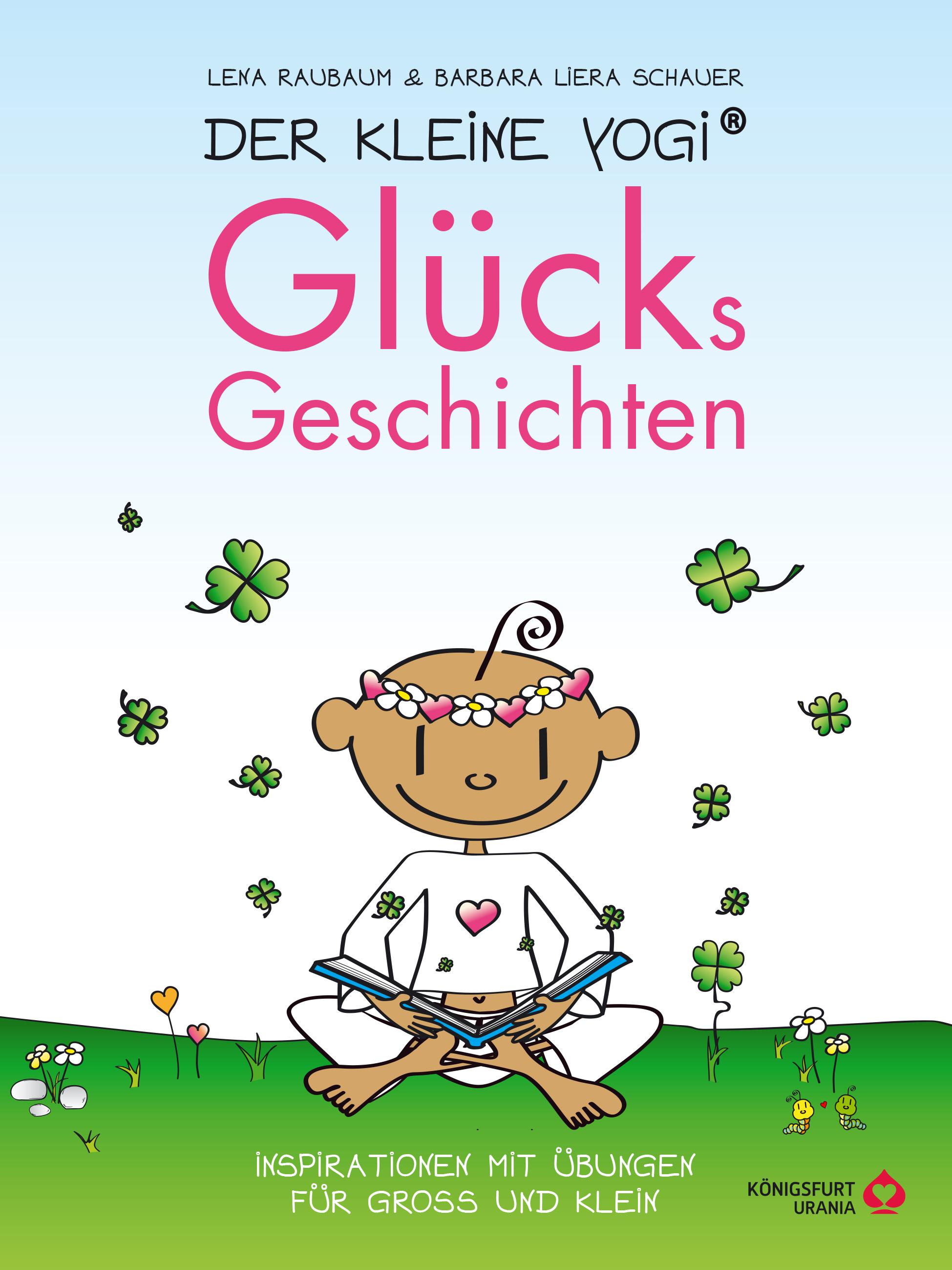 Vorderes Coverbild Der Kleine Yogi - Glücksgeschichten