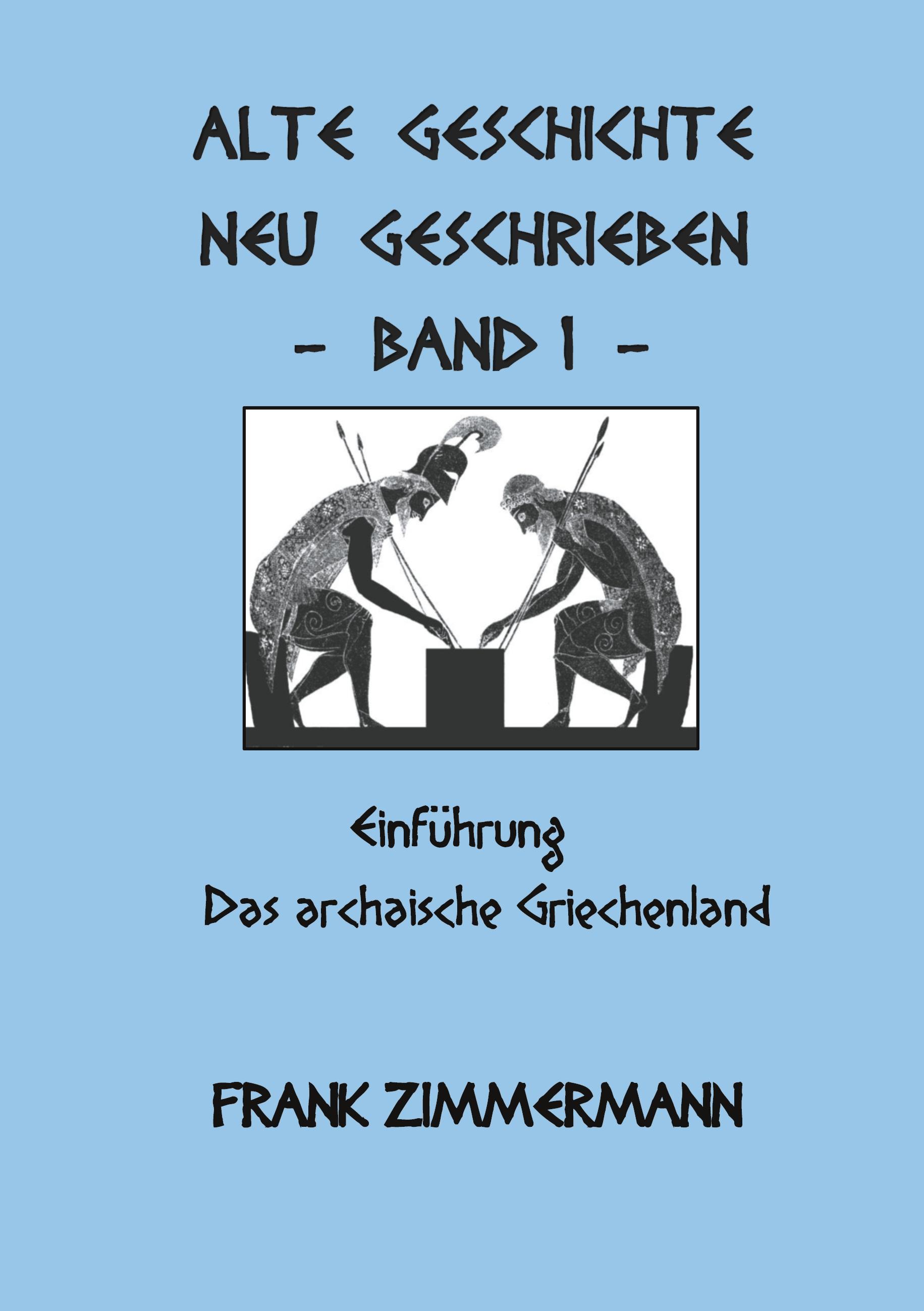Vorderes Coverbild Alte Geschichte neu geschrieben Band 1