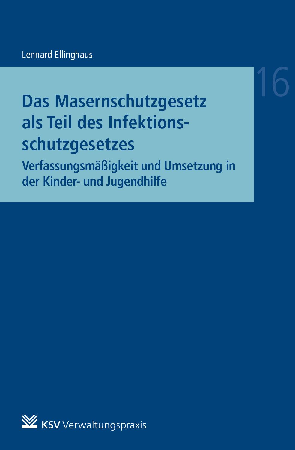 Vorderes Coverbild Das Masernschutzgesetz als Teil des Infektionsschutzgesetzes