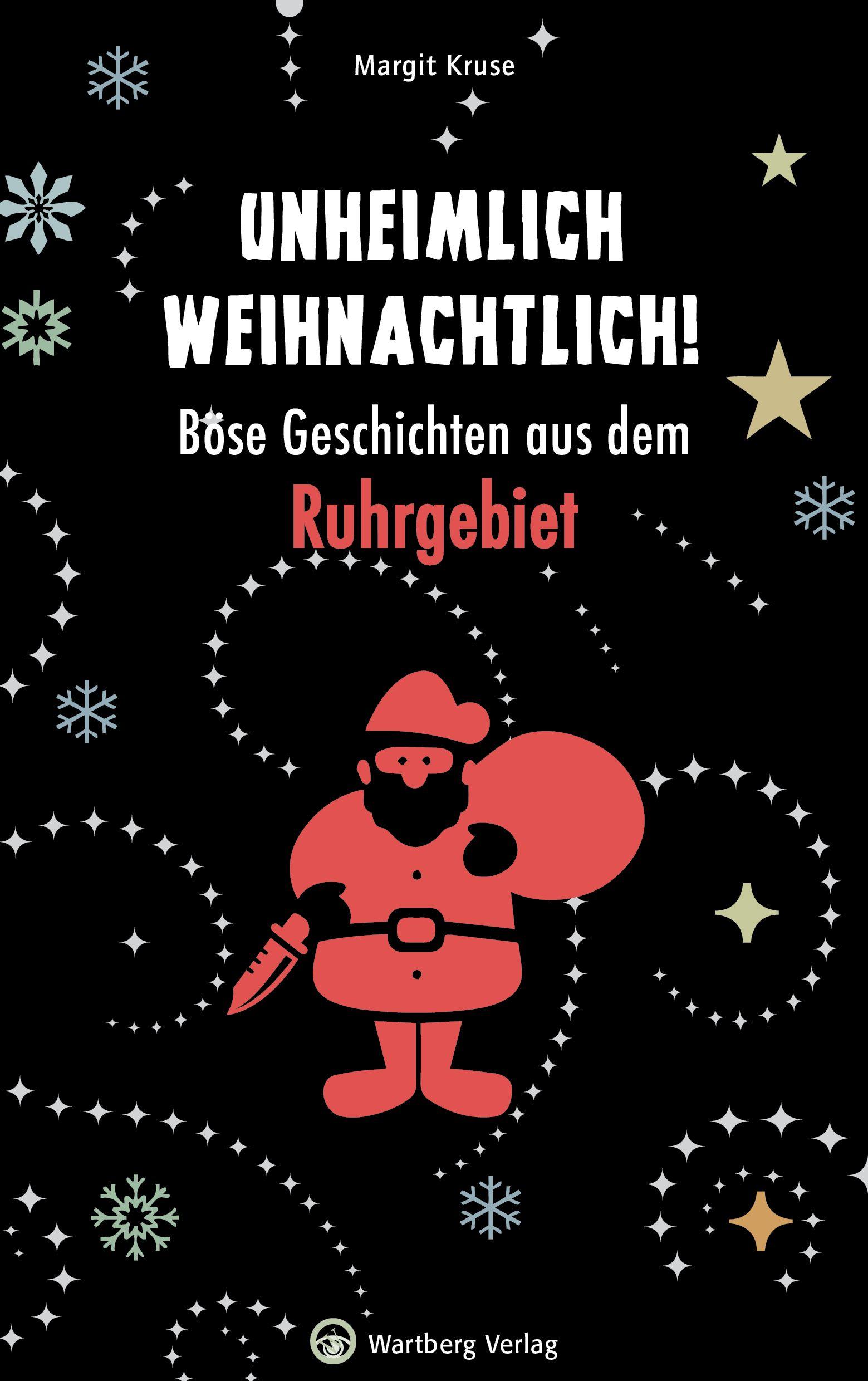 Vorderes Coverbild Unheimlich weihnachtlich! Böse Geschichten aus dem Ruhrgebiet