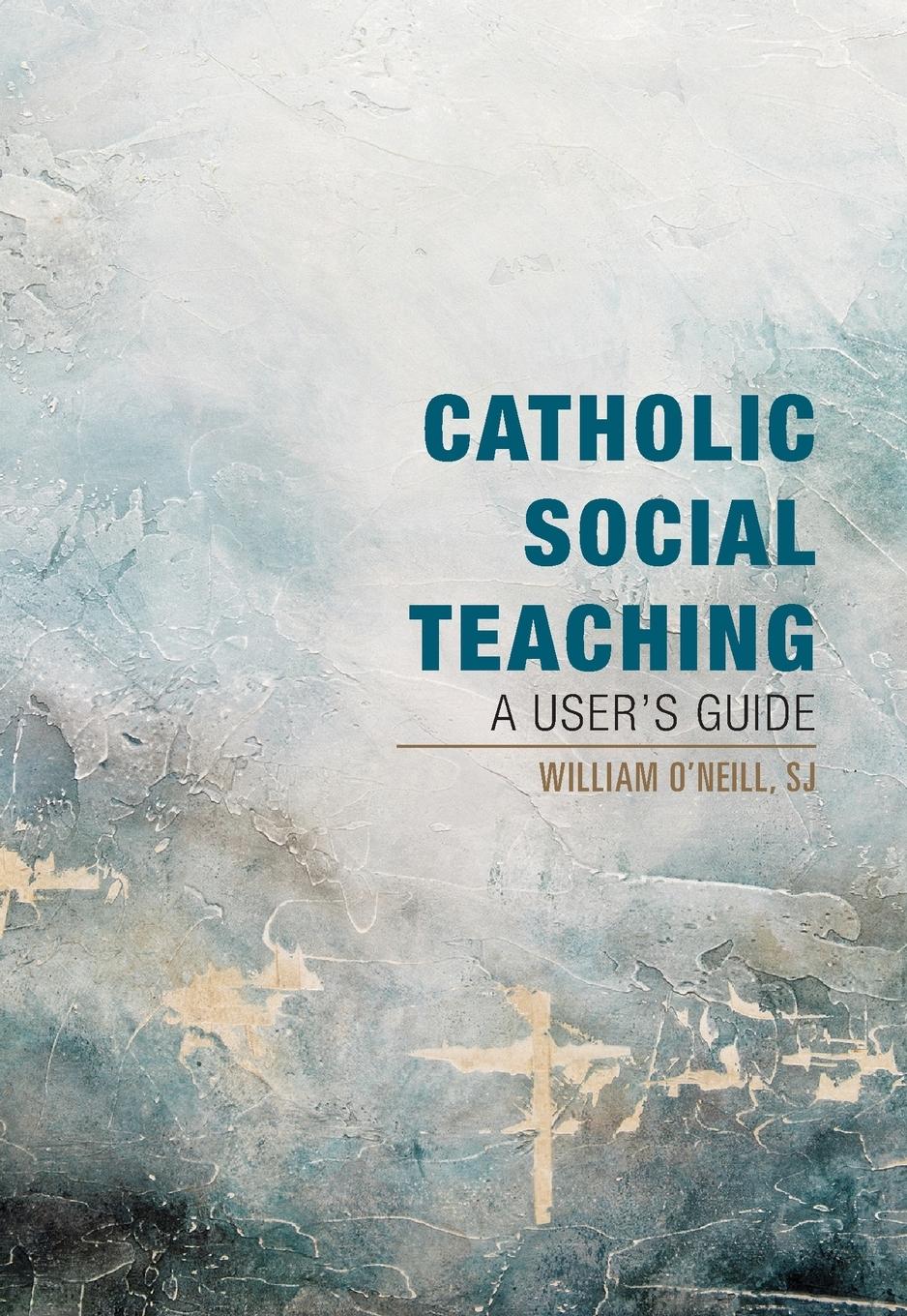 Vorderes Coverbild Catholic Social Teaching