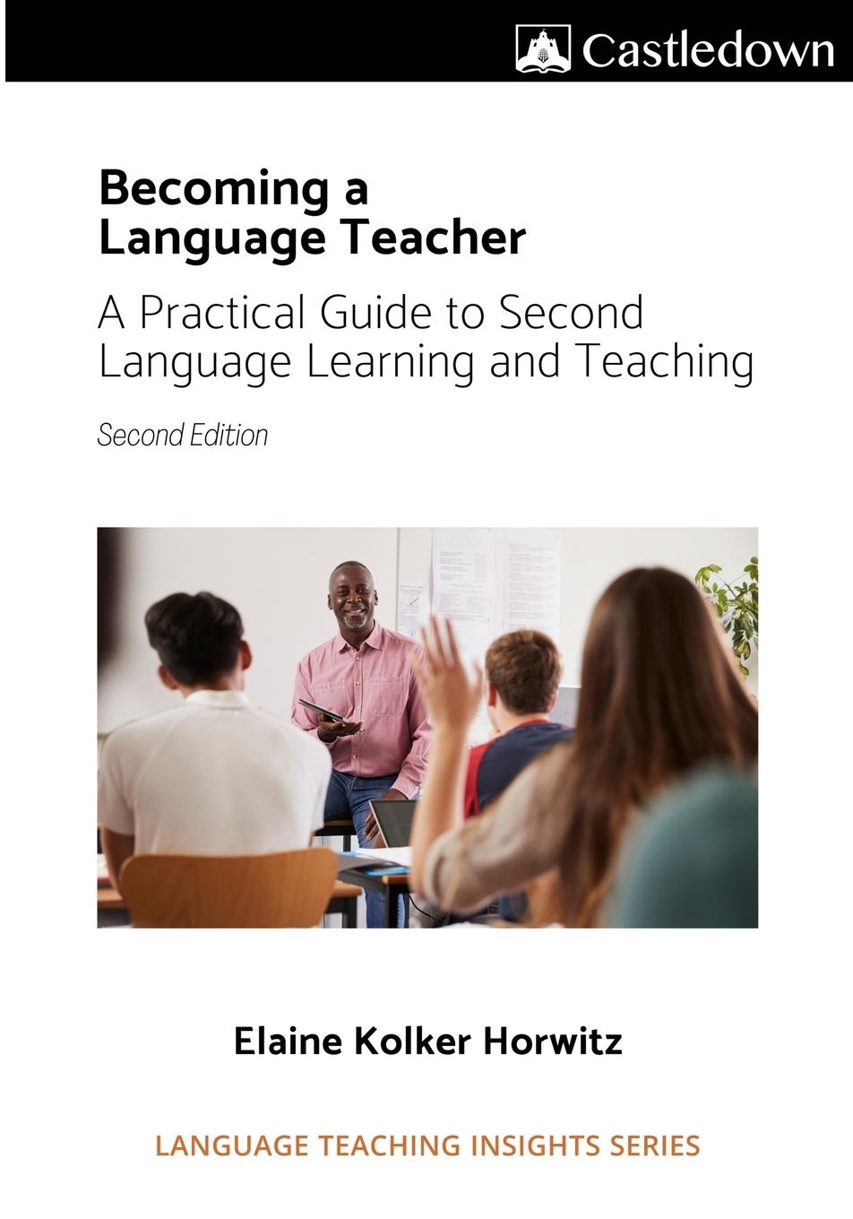 Vorderes Coverbild Becoming a language teacher A practical guide to second language learning and teaching (2nd ed).