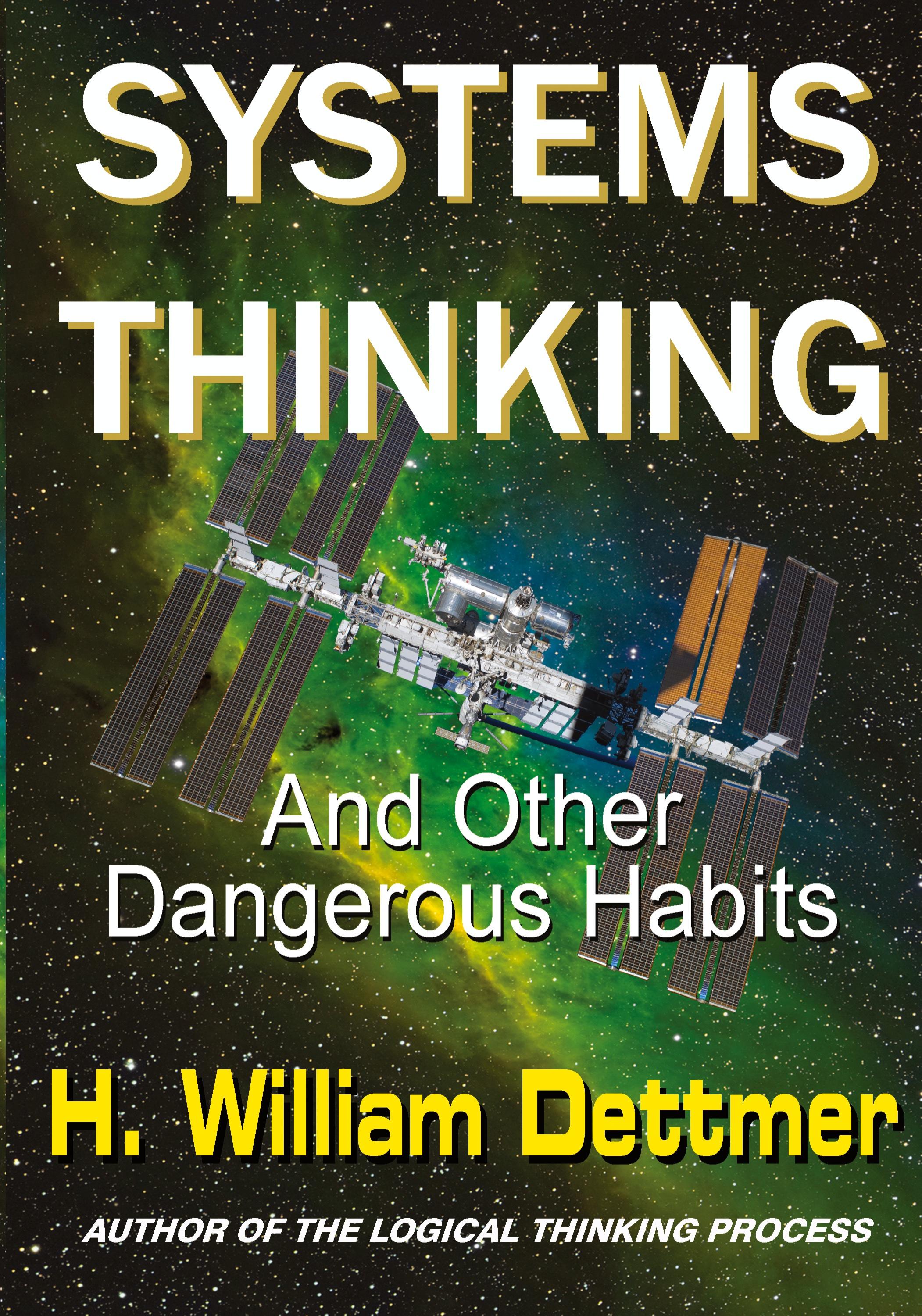 Vorderes Coverbild Systems Thinking - And Other Dangerous Habits