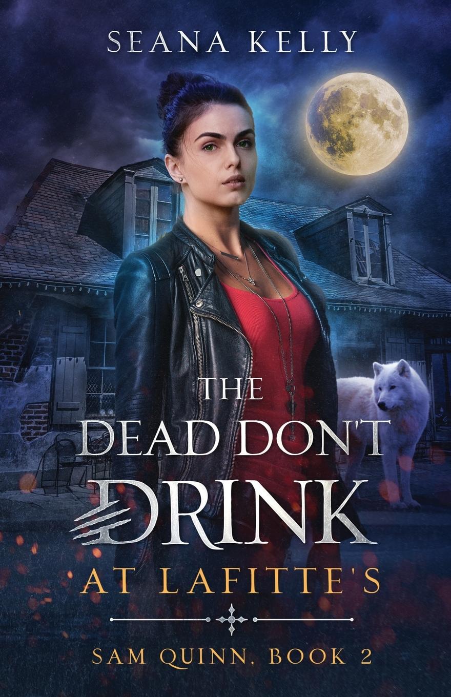 Vorderes Coverbild The Dead Don't Drink at Lafitte's