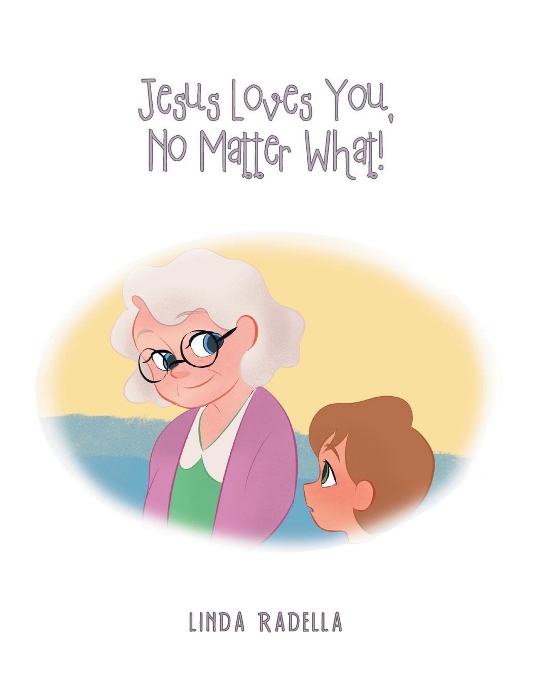 Vorderes Coverbild Jesus Loves You, No Matter What