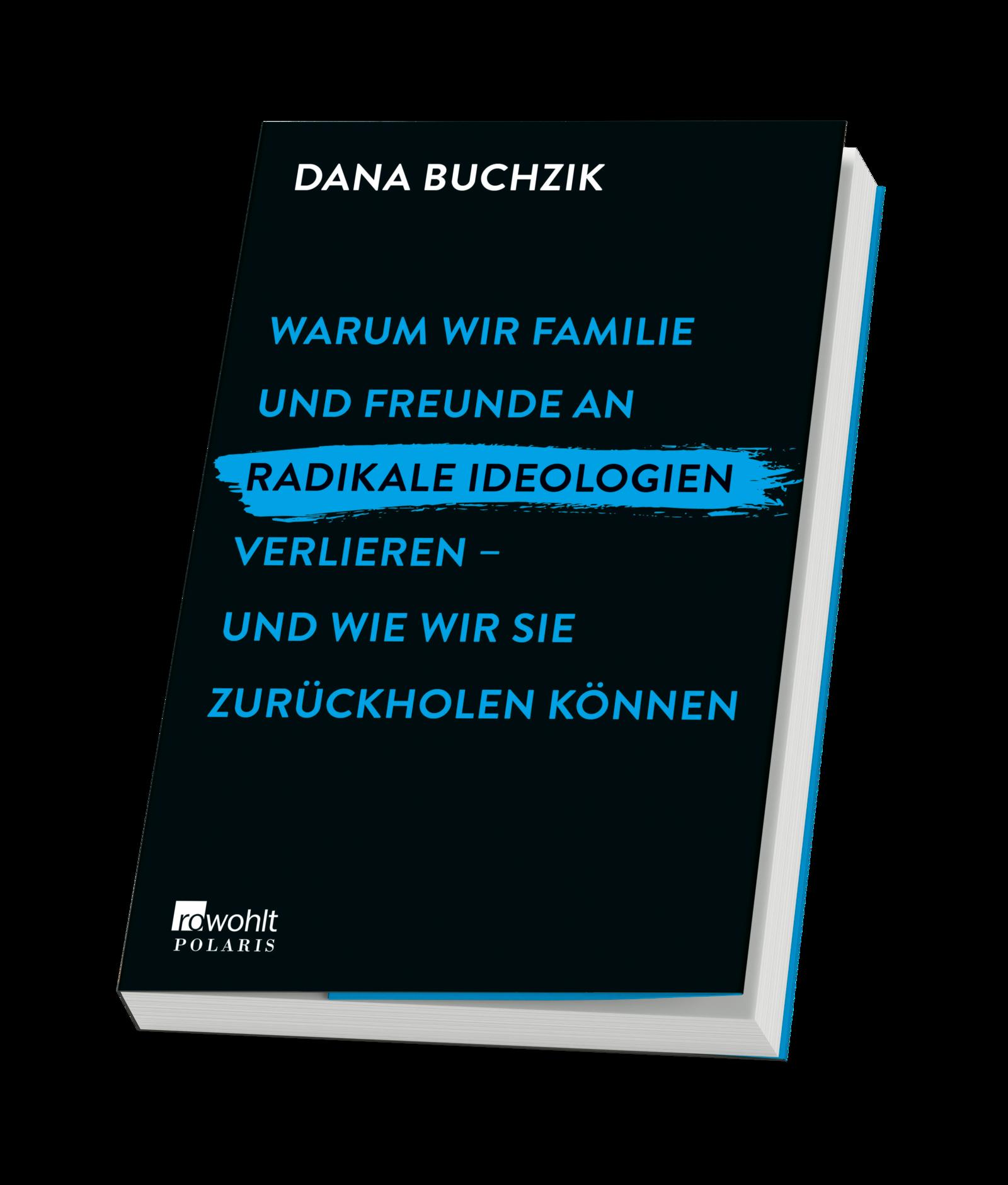 Beispielinhalt (Bild) Warum wir Familie und Freunde an radikale Ideologien verlieren - und wie wir sie zurückholen können
