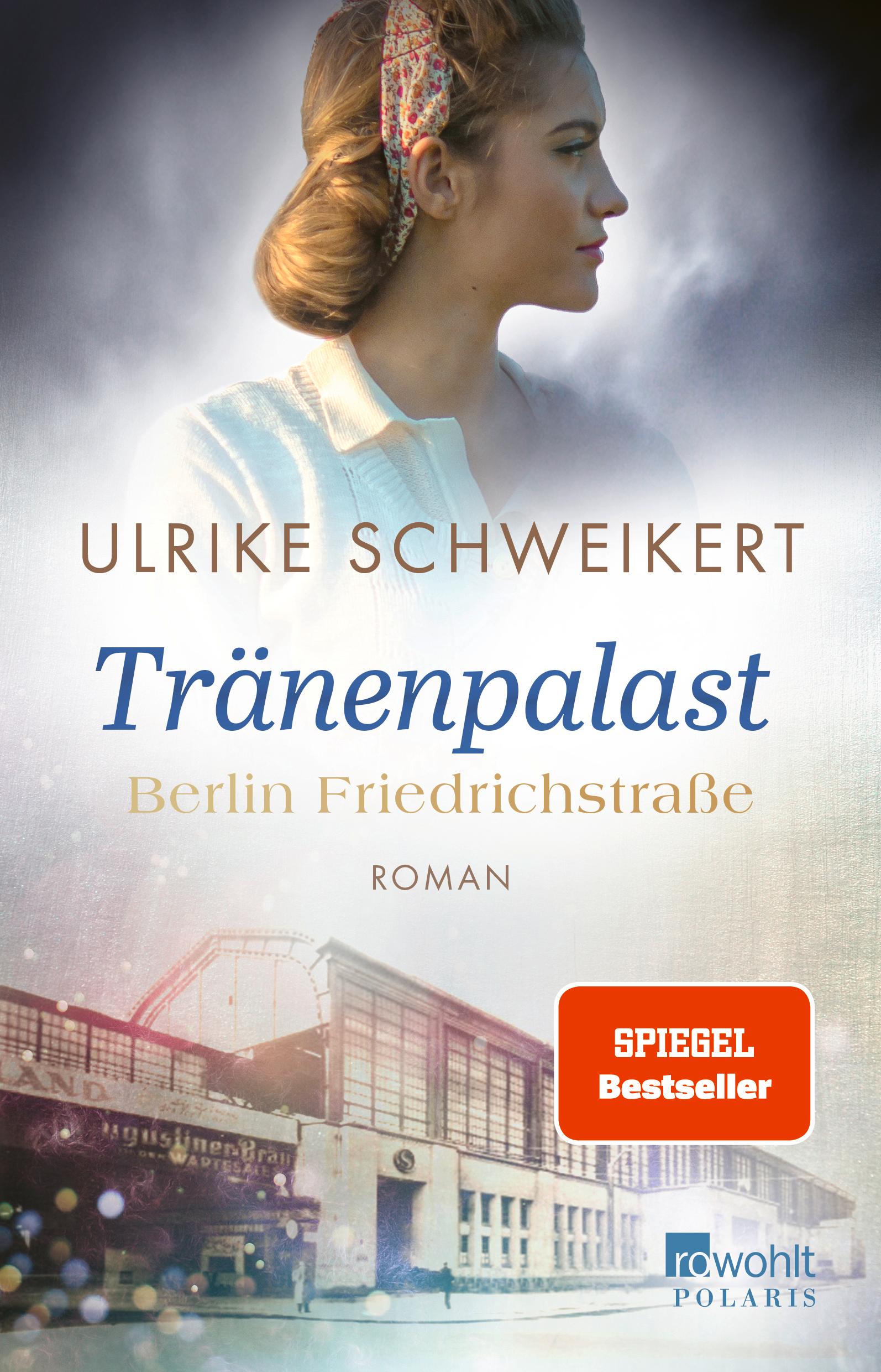 Vorderes Coverbild Berlin Friedrichstraße: Tränenpalast