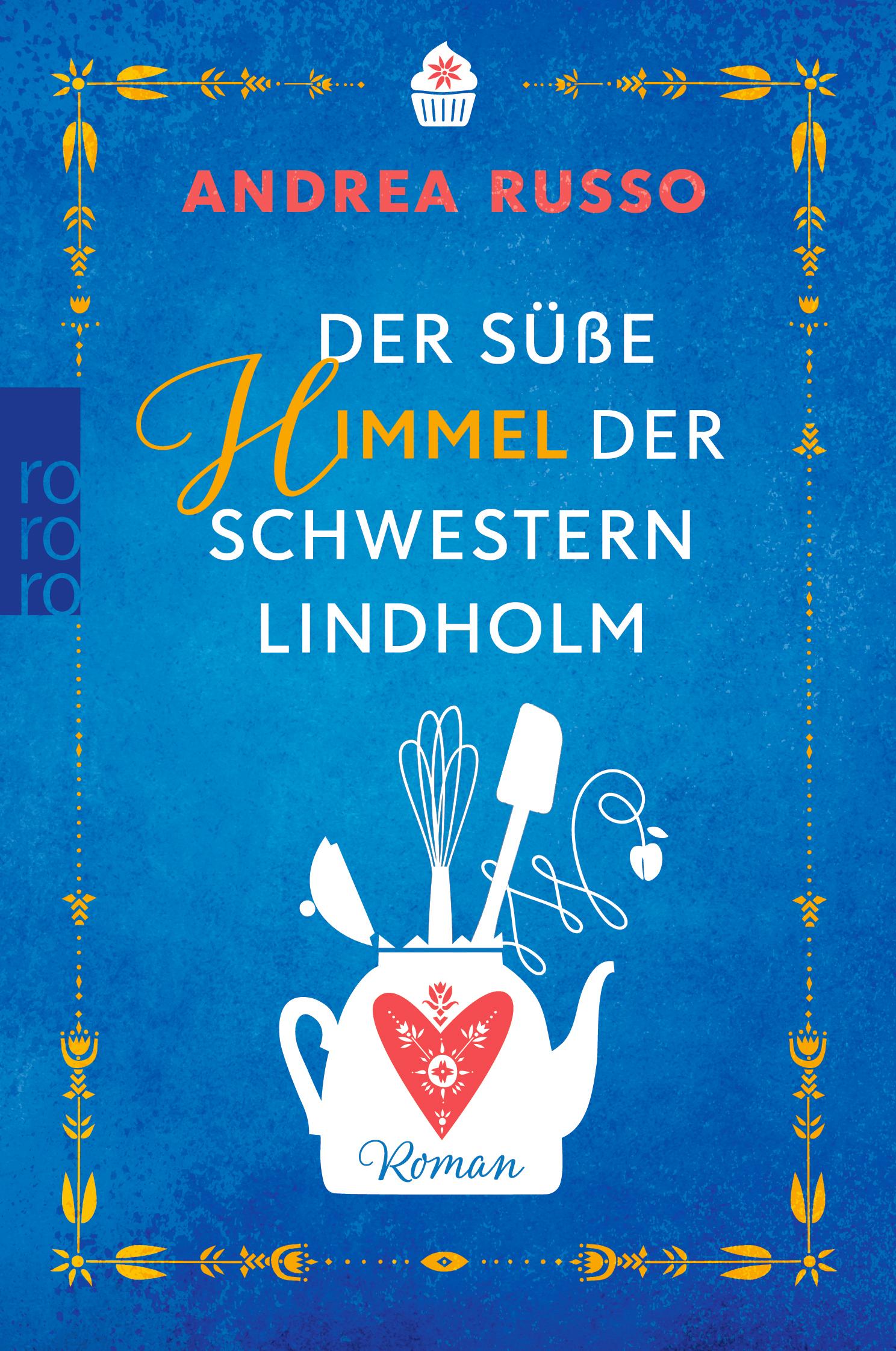 Vorderes Coverbild Der süße Himmel der Schwestern Lindholm