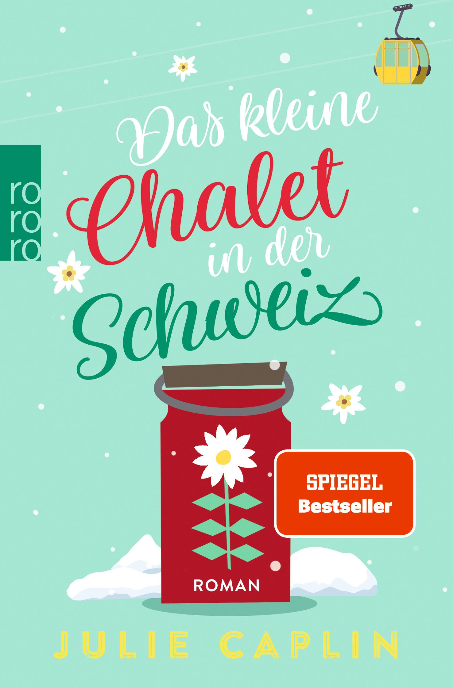 Vorderes Coverbild Das kleine Chalet in der Schweiz