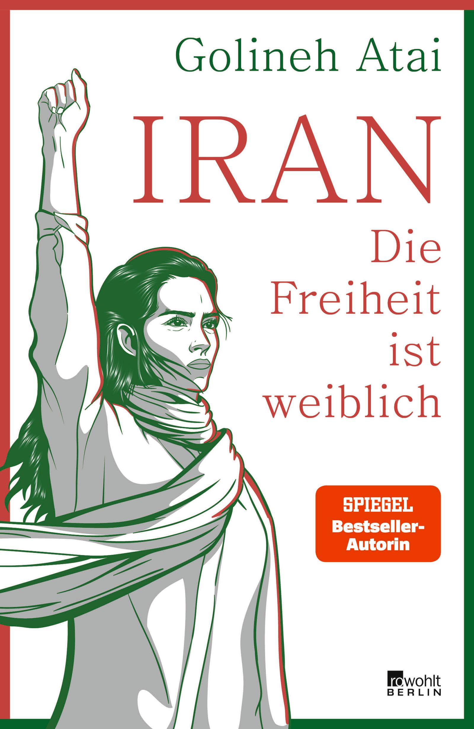 Vorderes Coverbild Iran - die Freiheit ist weiblich