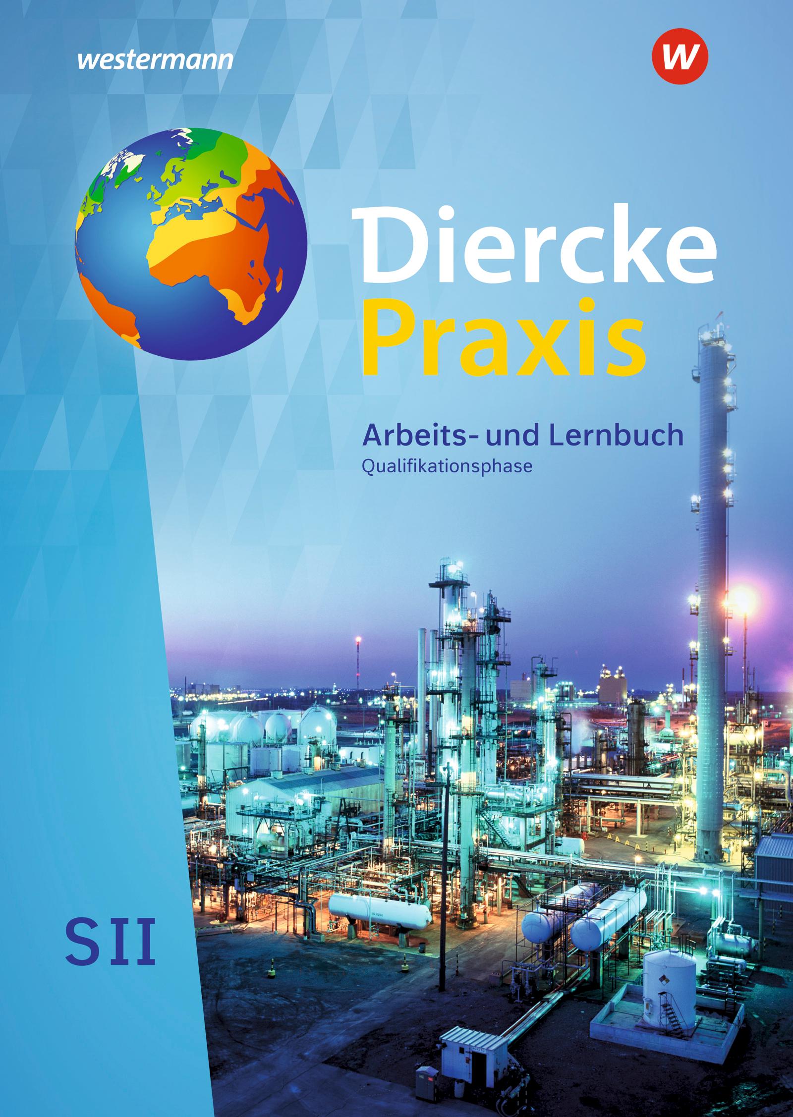 Vorderes Coverbild Diercke Praxis SII. Schulbuch. Qualifikationsphase. Arbeits- und Lernbuch. Alle Bundesländer außer Hessen, Bayern