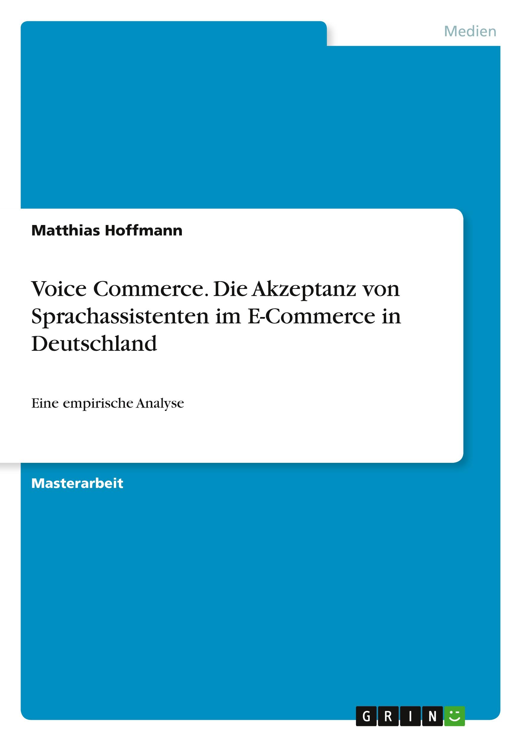 Vorderes Coverbild Voice Commerce. Die Akzeptanz von Sprachassistenten im E-Commerce in Deutschland