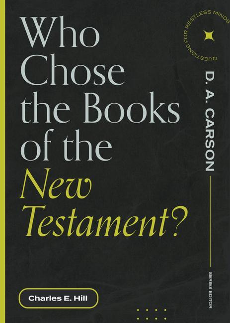 Vorderes Coverbild Who Chose the Books of the New Testament?