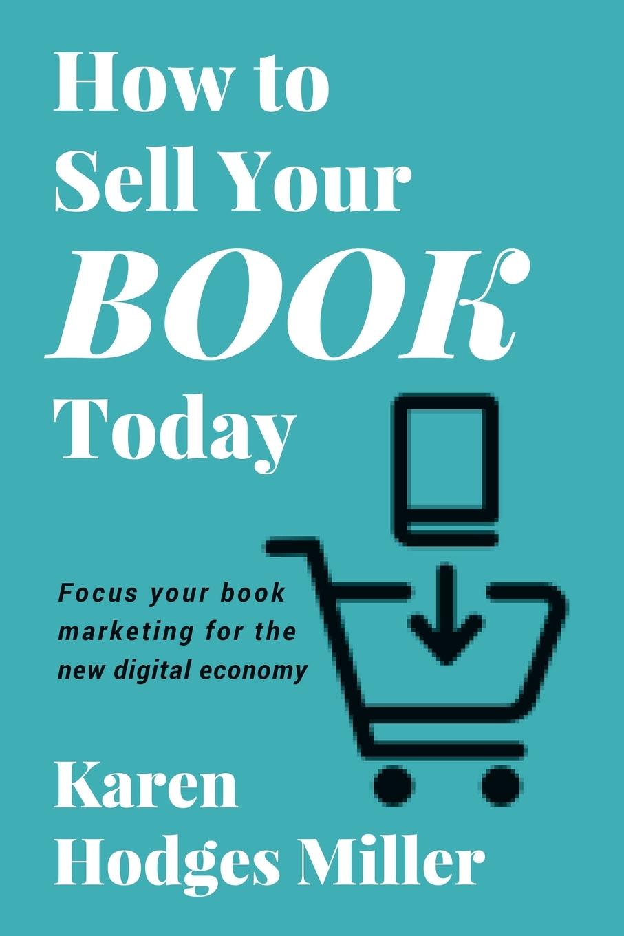 Vorderes Coverbild How to  Sell Your Book Today