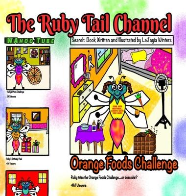 Vorderes Coverbild The Ruby Tail Channel: Orange Foods Challenge