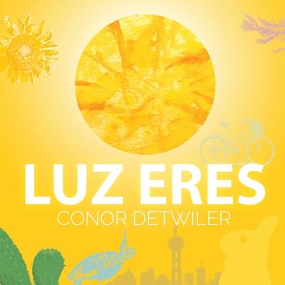 Vorderes Coverbild Luz eres