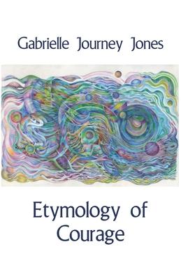 Vorderes Coverbild Etymology of Courage