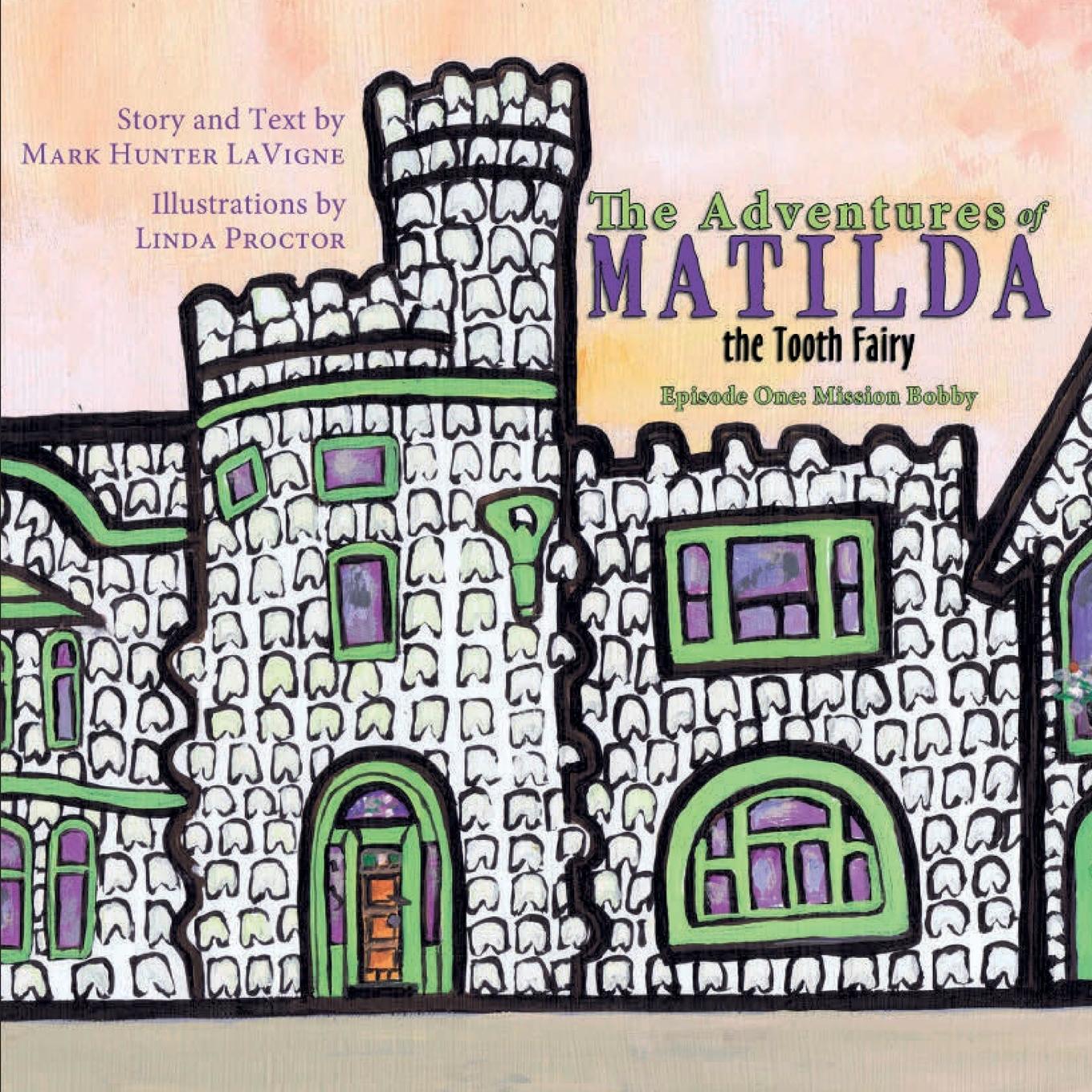 Vorderes Coverbild The Adventures of Matilda the Tooth Fairy