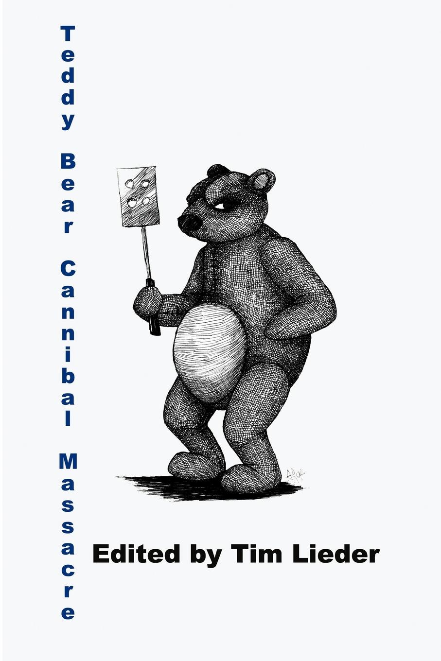 Vorderes Coverbild Teddy Bear Cannibal Massacre