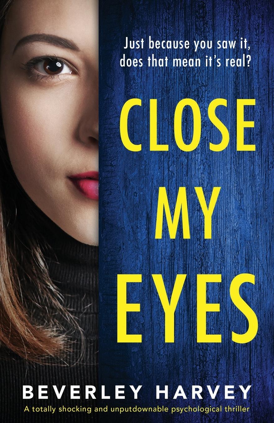 Vorderes Coverbild Close My Eyes