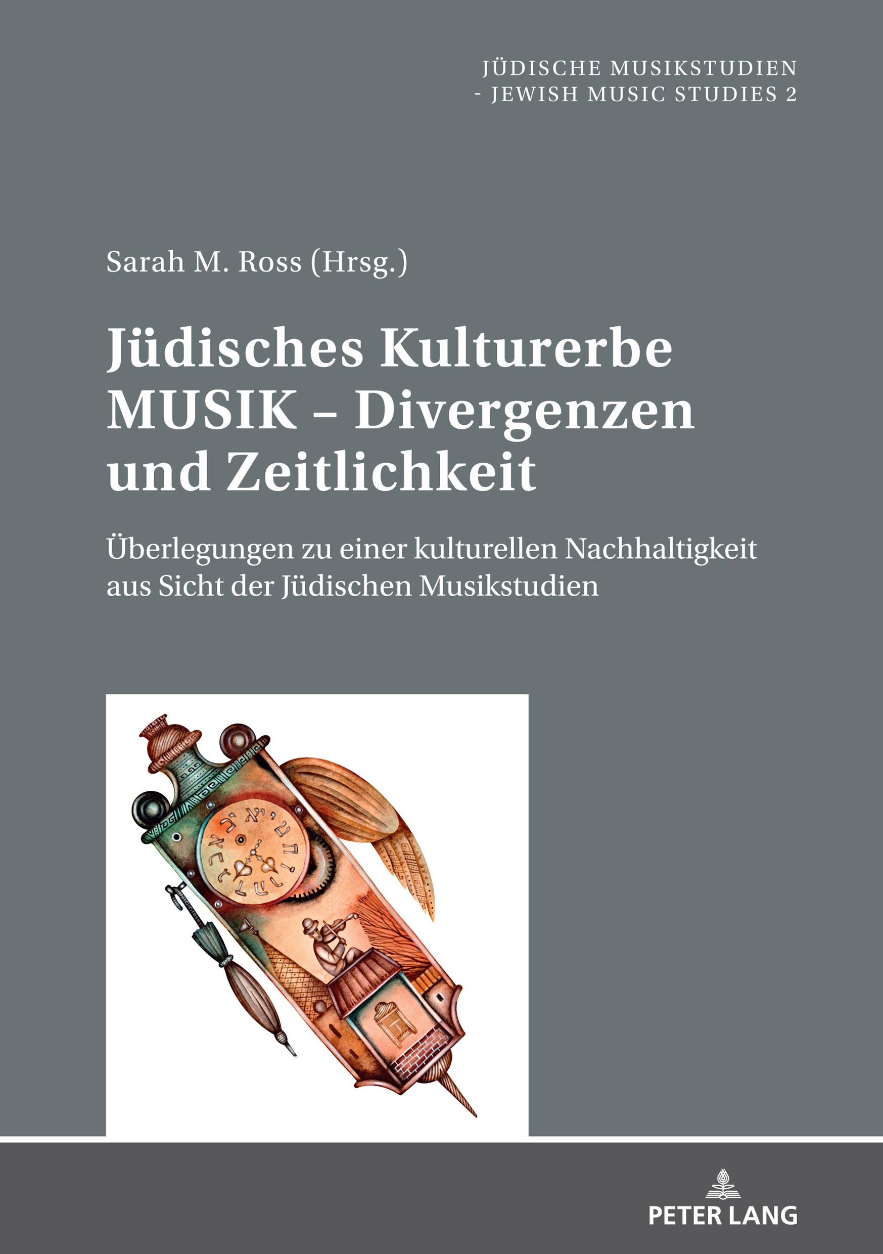 Vorderes Coverbild Jüdisches Kulturerbe MUSIK - Divergenzen und Zeitlichkeit