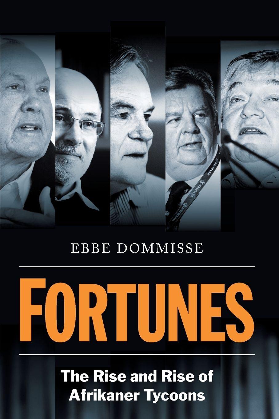 Vorderes Coverbild FORTUNES - The Rise and Rise of Afrikaner Tycoons