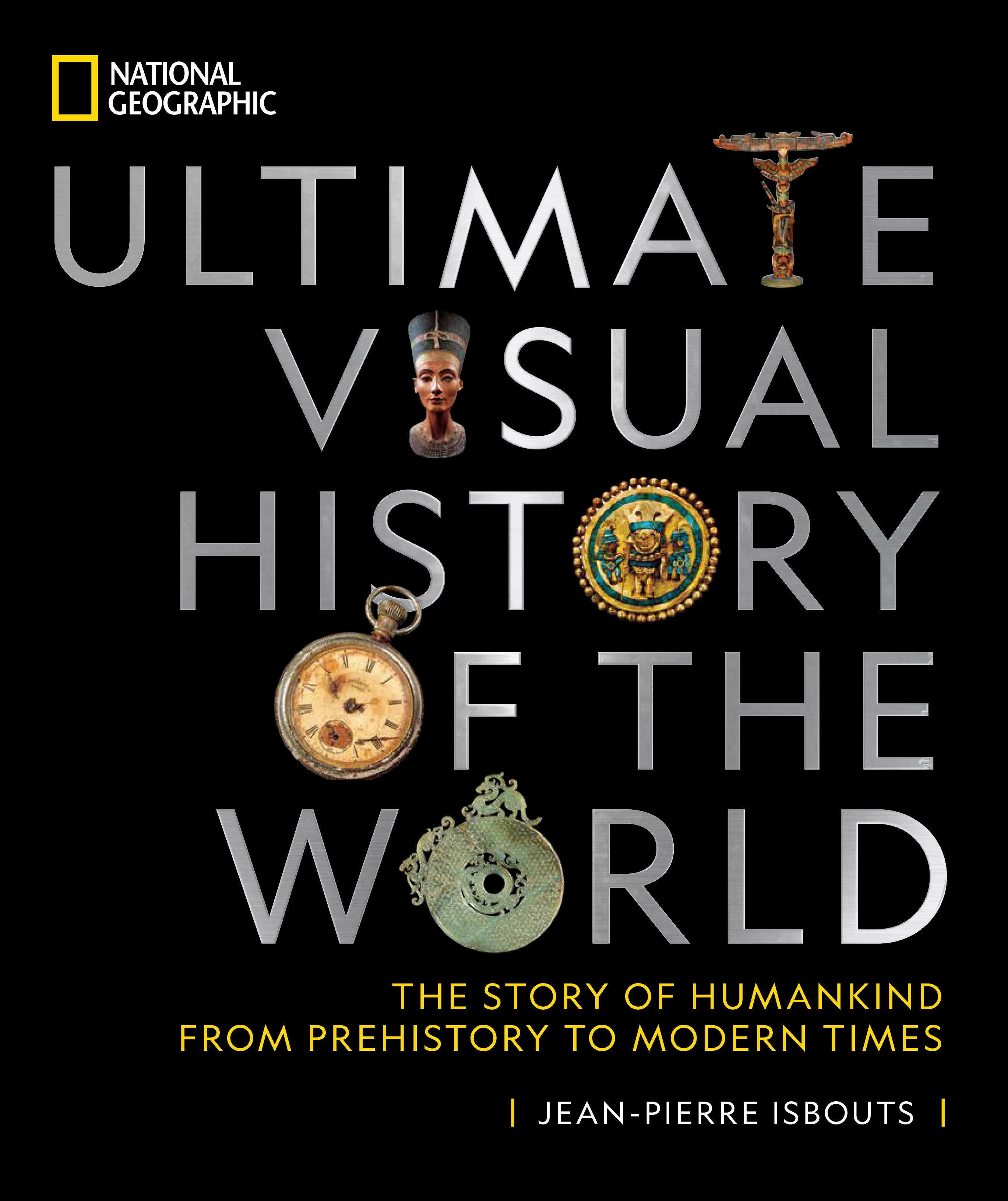 Vorderes Coverbild National Geographic Ultimate Visual History of the World