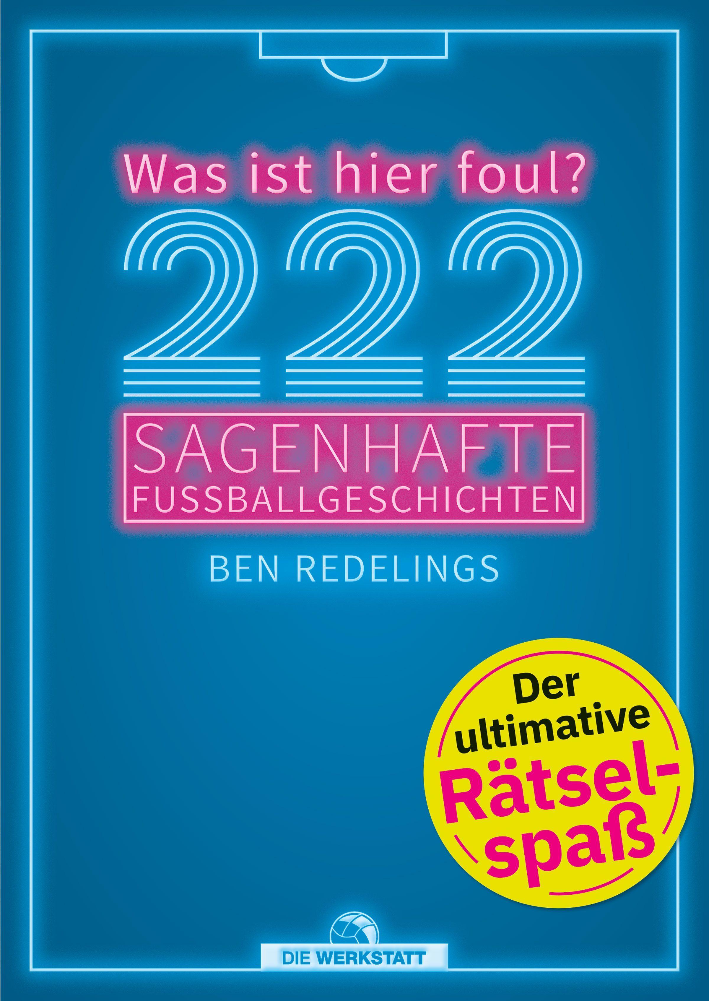 Vorderes Coverbild 222 sagenhafte Fußballgeschichten