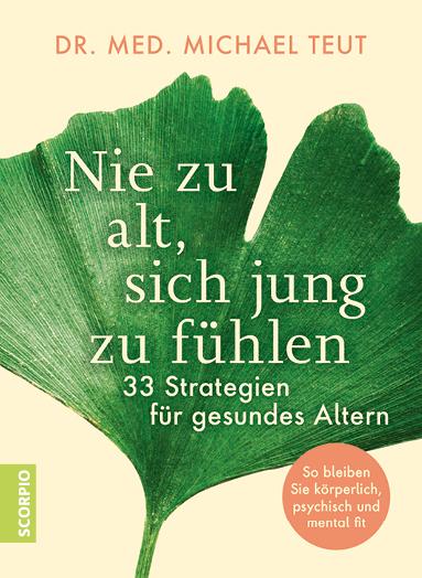 Vorderes Coverbild Nie zu alt, sich jung zu fühlen