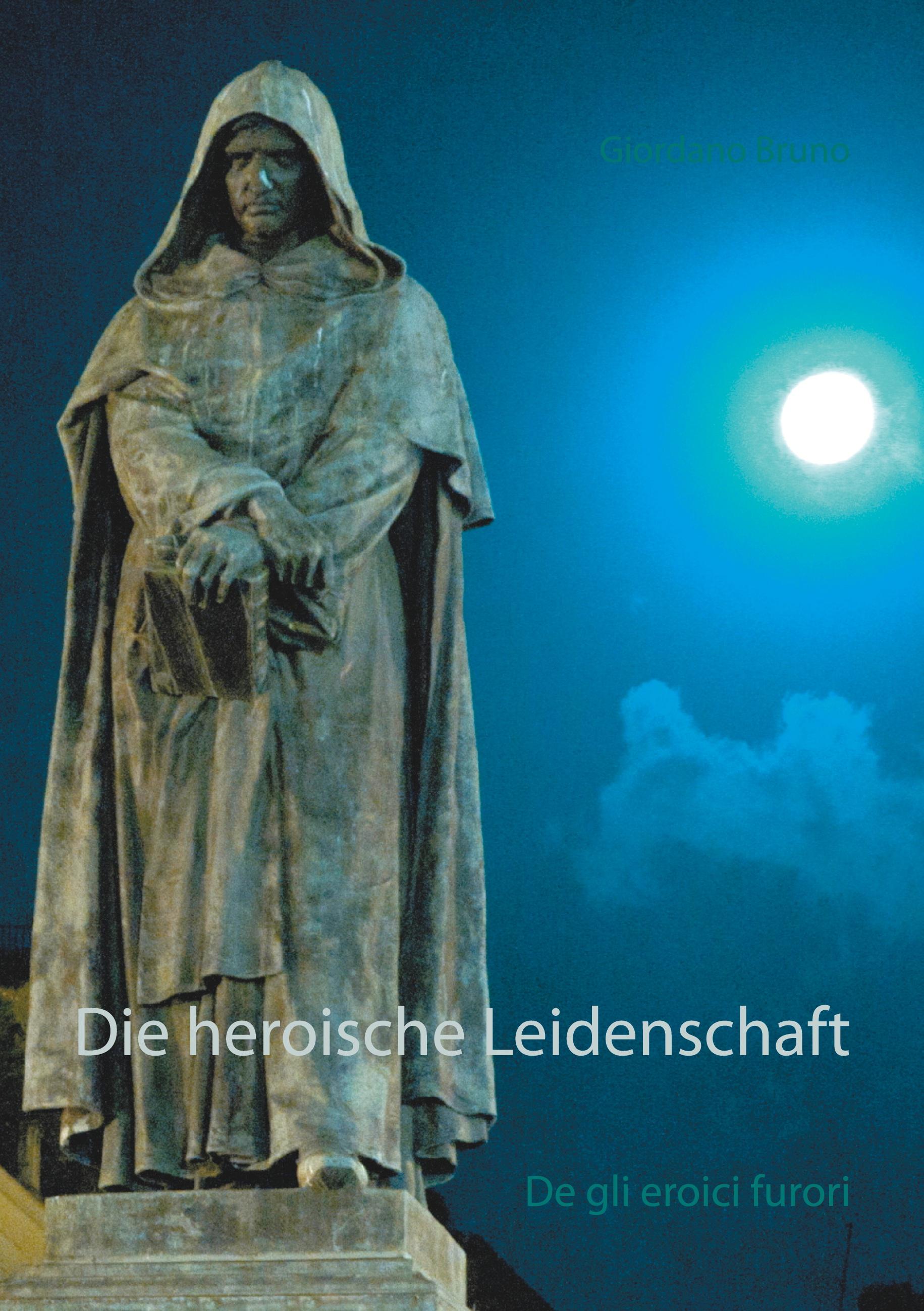 Vorderes Coverbild Die heroische Leidenschaft