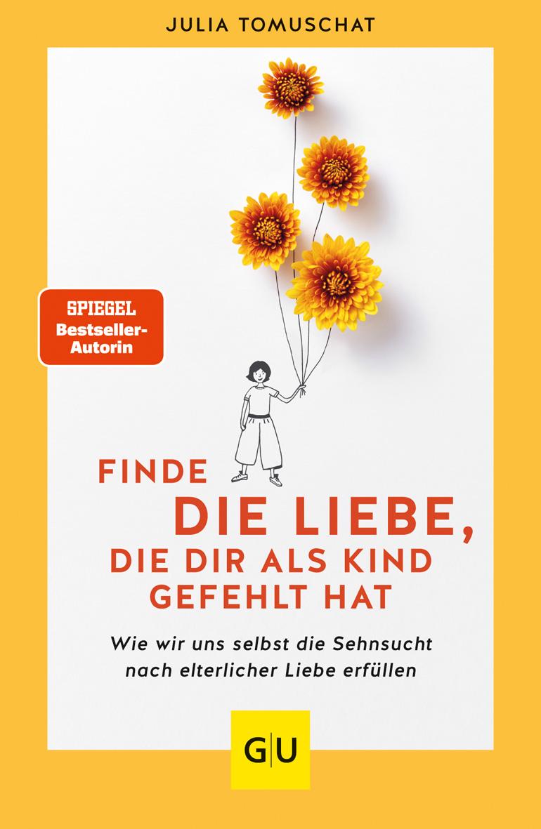 Vorderes Coverbild Finde die Liebe, die dir als Kind gefehlt hat