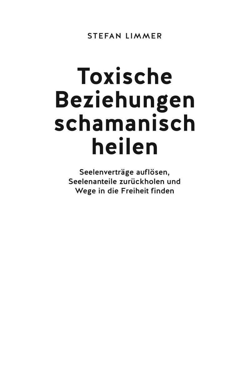 Beispielinhalt (Bild) Toxische Beziehungen schamanisch heilen