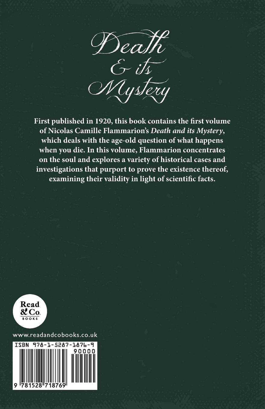 Rückseitencover Death and its Mystery - Before Death - Proofs of the Existence of the Soul - Volume I;With Introductory Poems by Emily Dickinson & Percy Bysshe Shelley