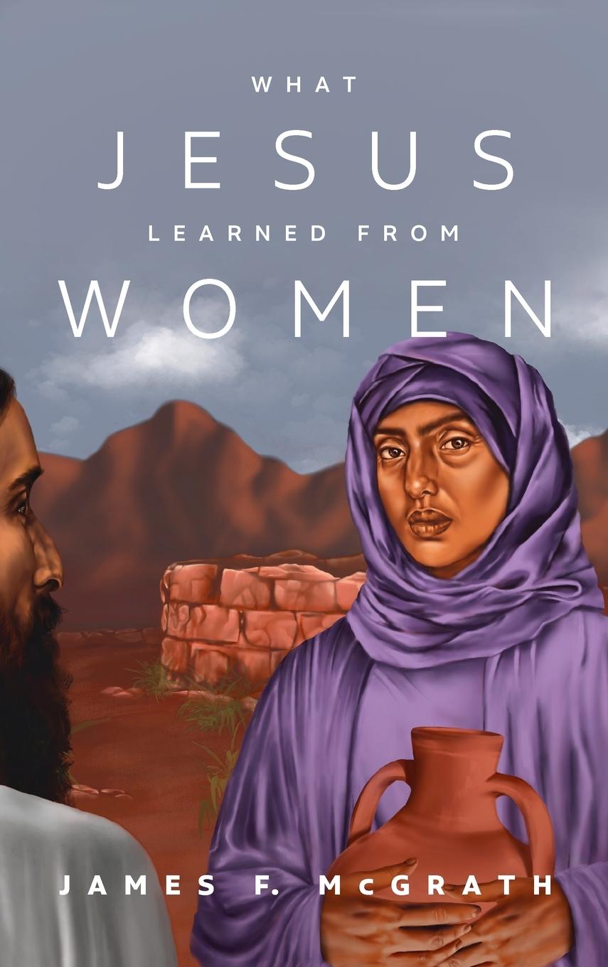 Vorderes Coverbild What Jesus Learned from Women