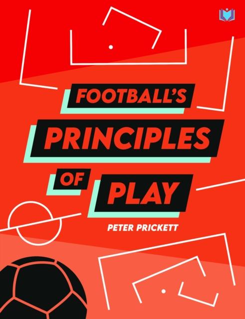 Vorderes Coverbild Football's Principles of Play
