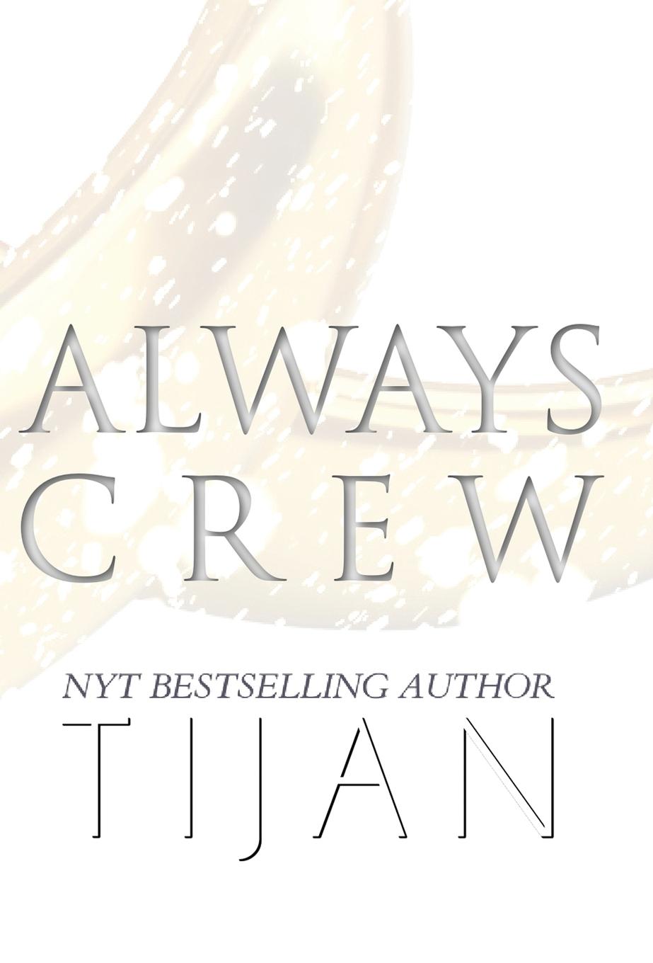 Vorderes Coverbild Always Crew (Hardcover)
