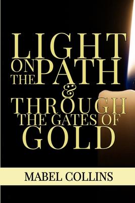 Vorderes Coverbild Light On The Path & Through The Gates Of Gold