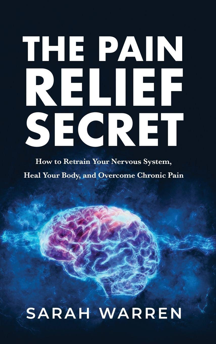 Vorderes Coverbild The Pain Relief Secret