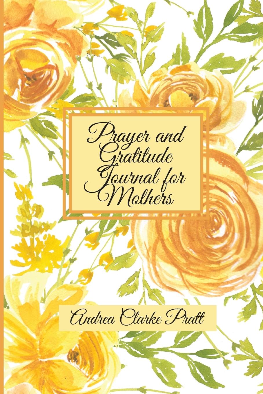Vorderes Coverbild Prayer and Gratitude Journal for Mothers