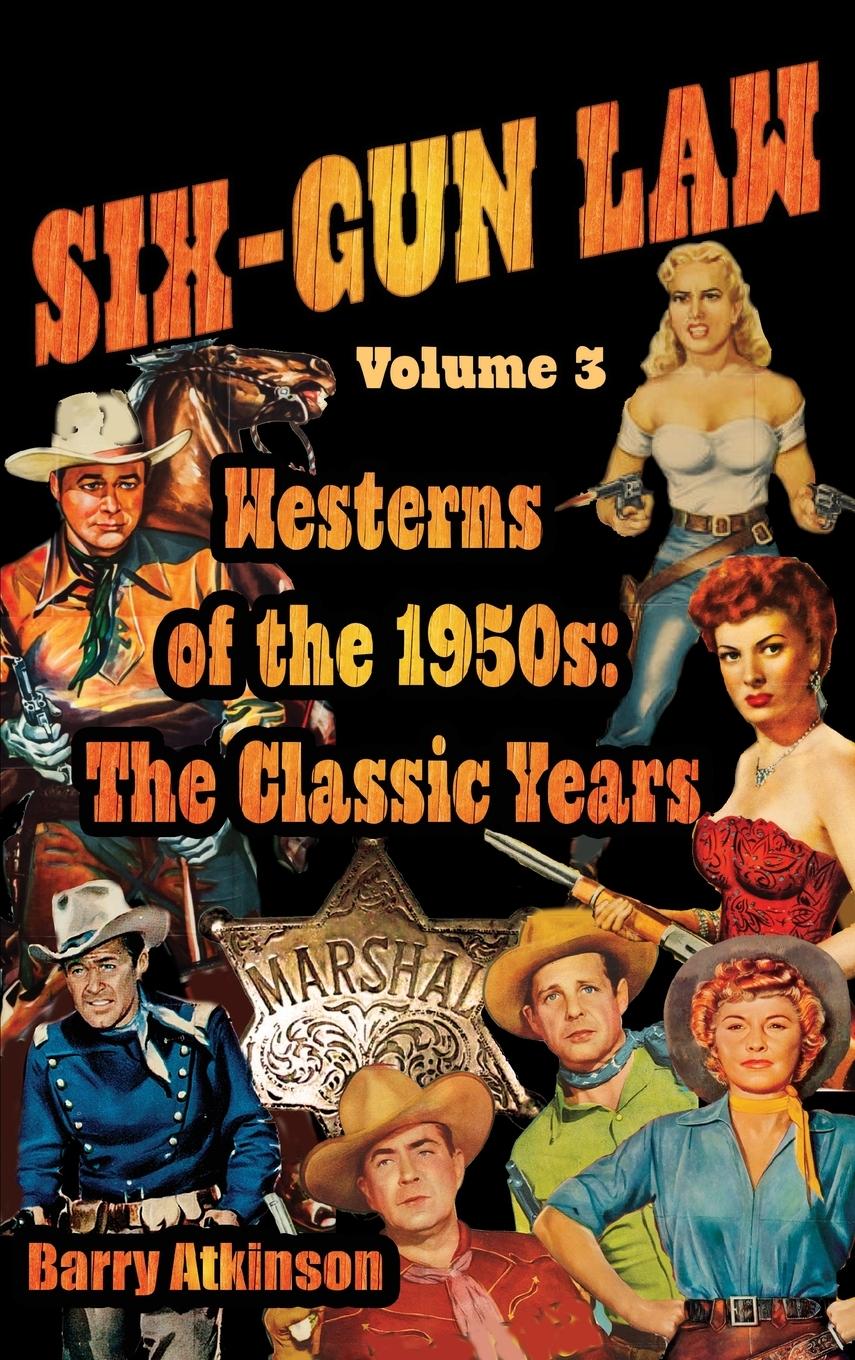 Vorderes Coverbild SIX-GUN LAW  Westerns of the 1950s