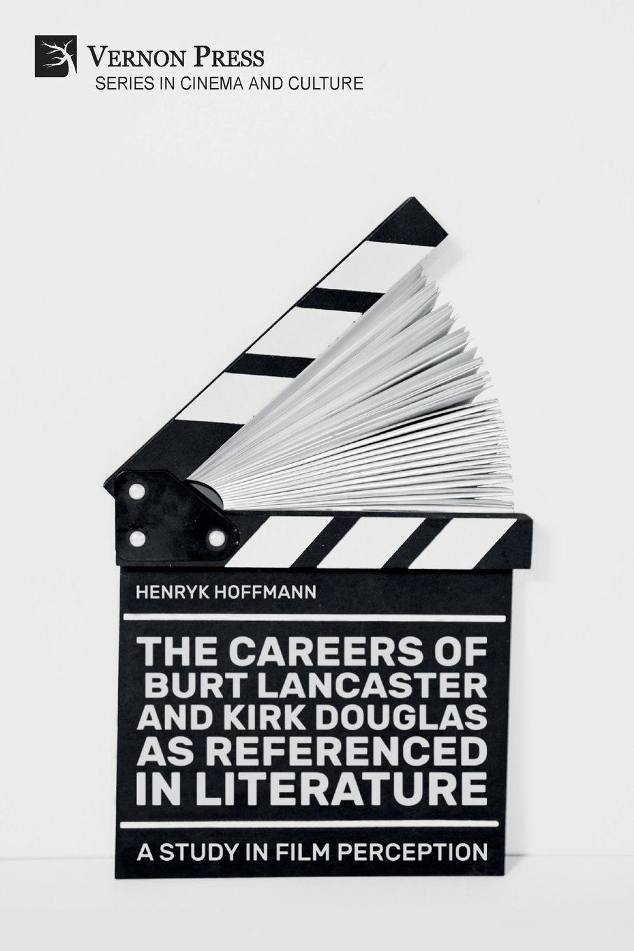 Vorderes Coverbild The Careers of Burt Lancaster and Kirk Douglas as Referenced in Literature