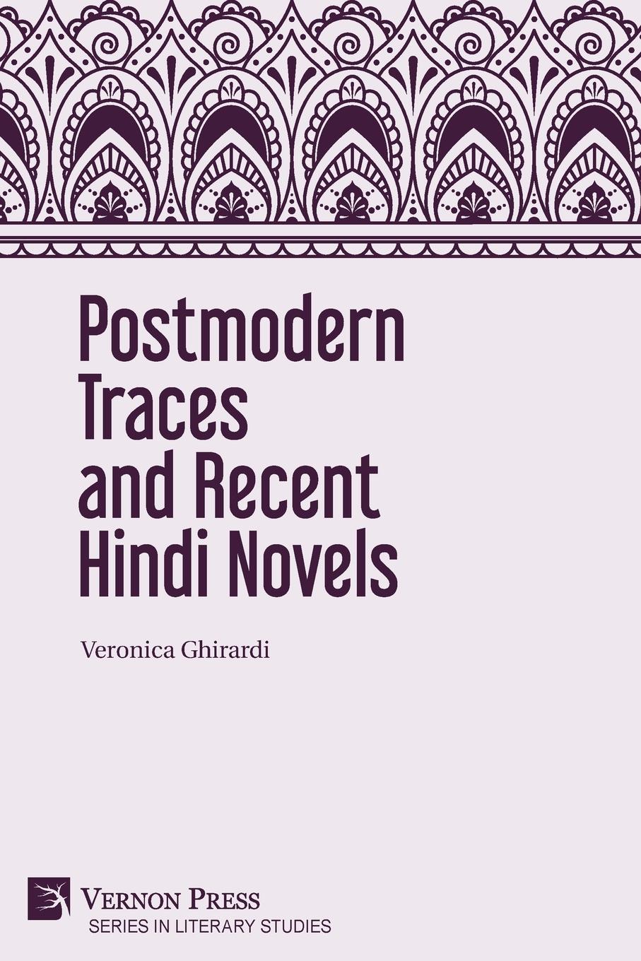 Vorderes Coverbild Postmodern Traces and Recent Hindi Novels