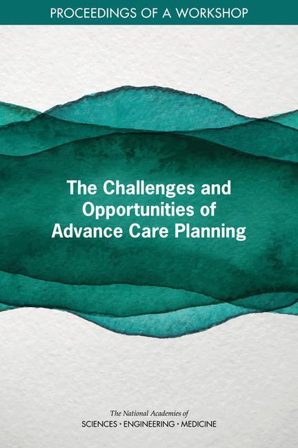 Vorderes Coverbild The Challenges and Opportunities of Advance Care Planning