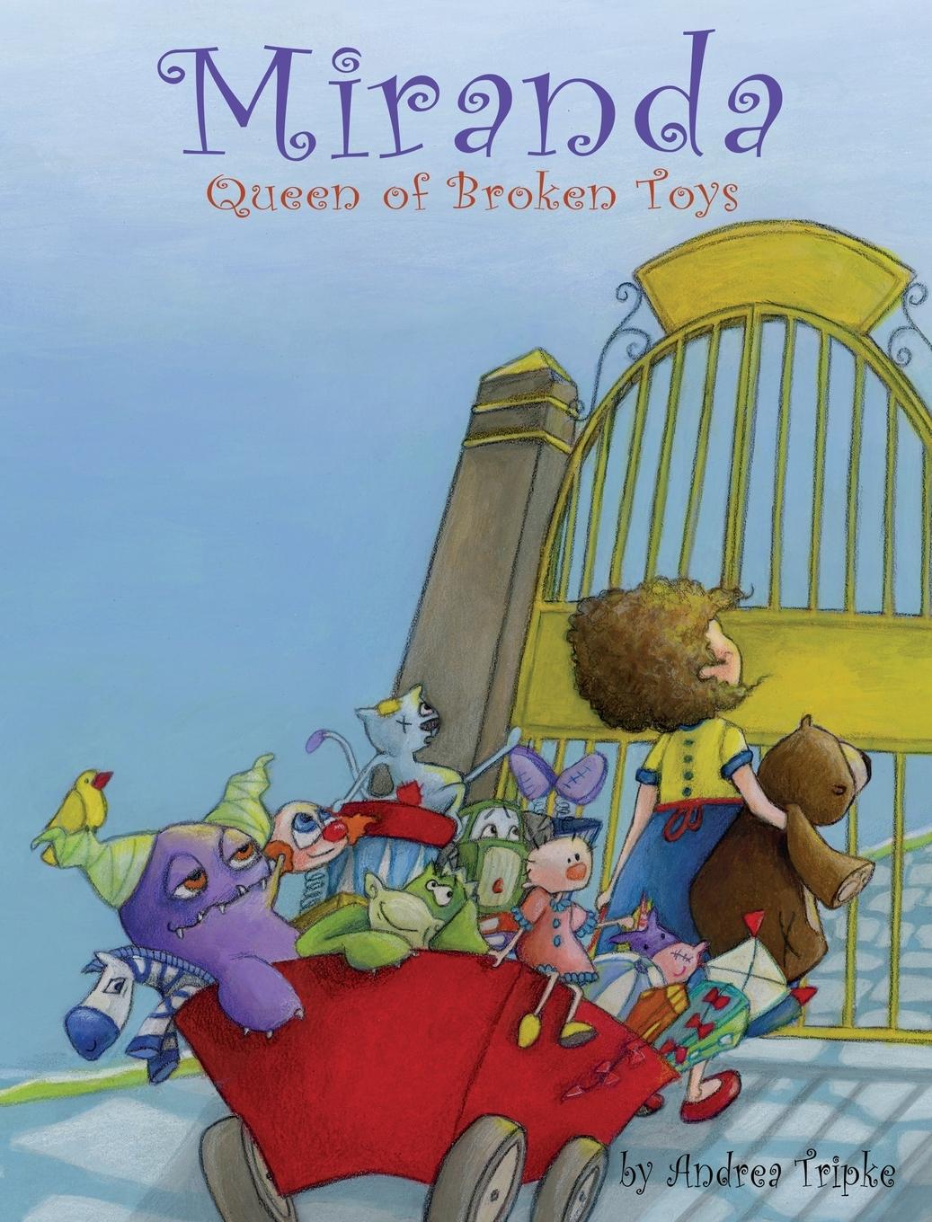 Vorderes Coverbild Miranda, Queen of Broken Toys
